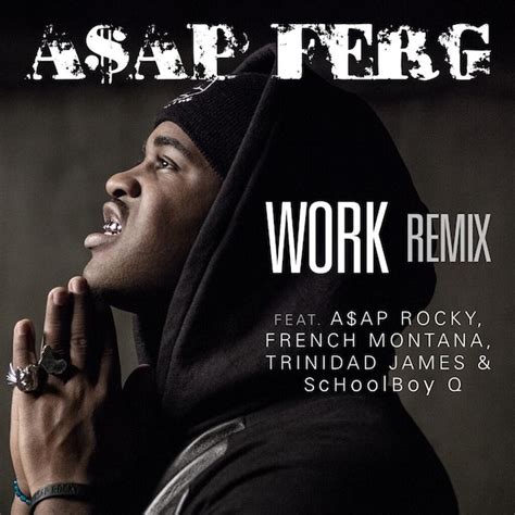 Work (Remix) (Feat. ASAP Rocky, French Montana, Trinidad 